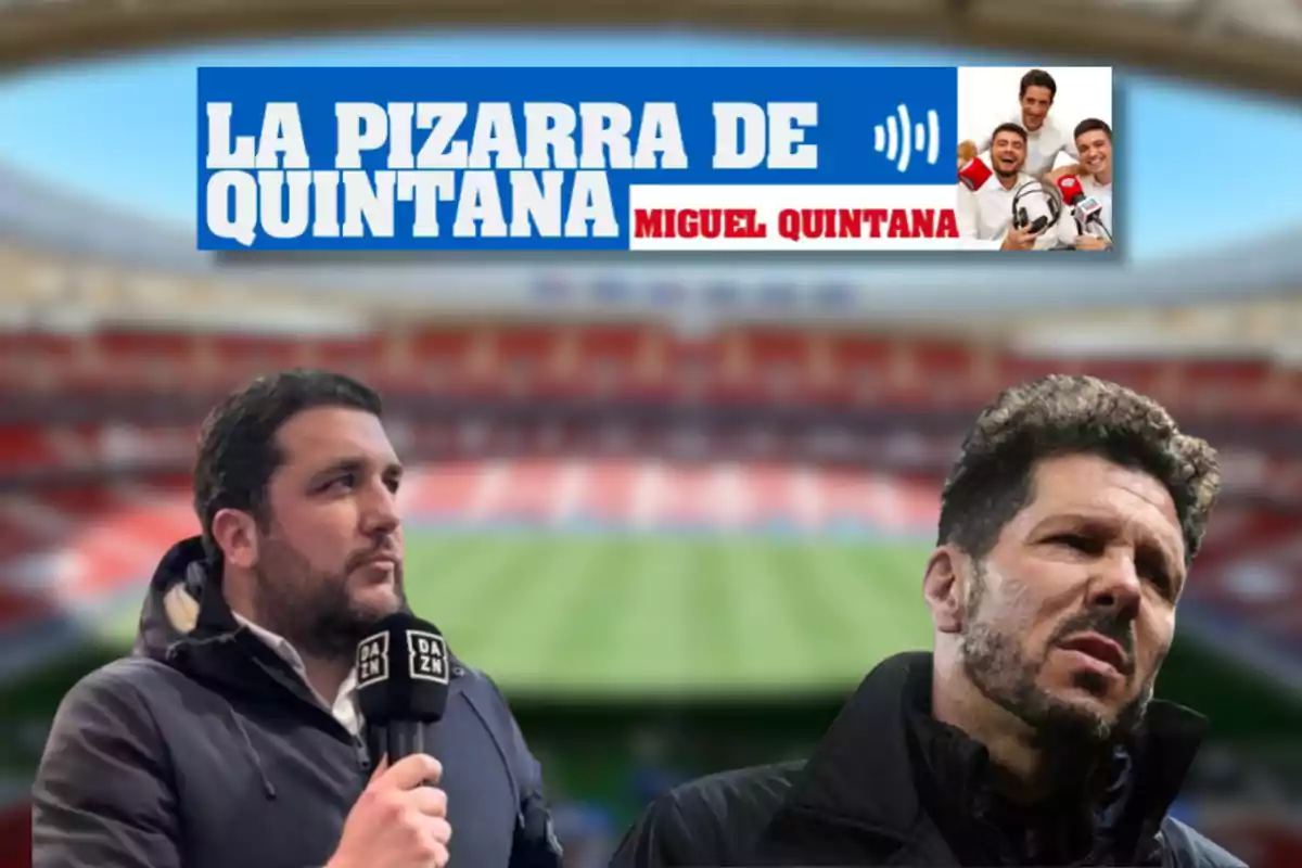 Two men in the foreground, one holding a DAZN microphone and the other with a serious expression, with a blurred football stadium in the background and a sign reading "La Pizarra de Quintana" and "Miguel Quintana" at the top.